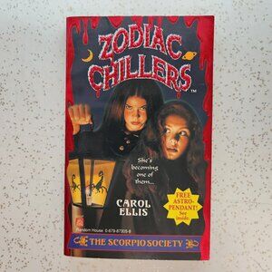 Zodiac Chillers-The Scorpion Society Novel